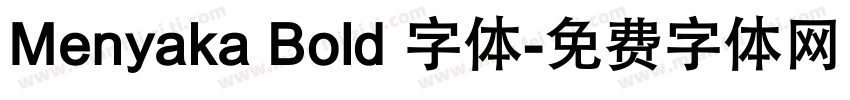 Menyaka Bold 字体字体转换